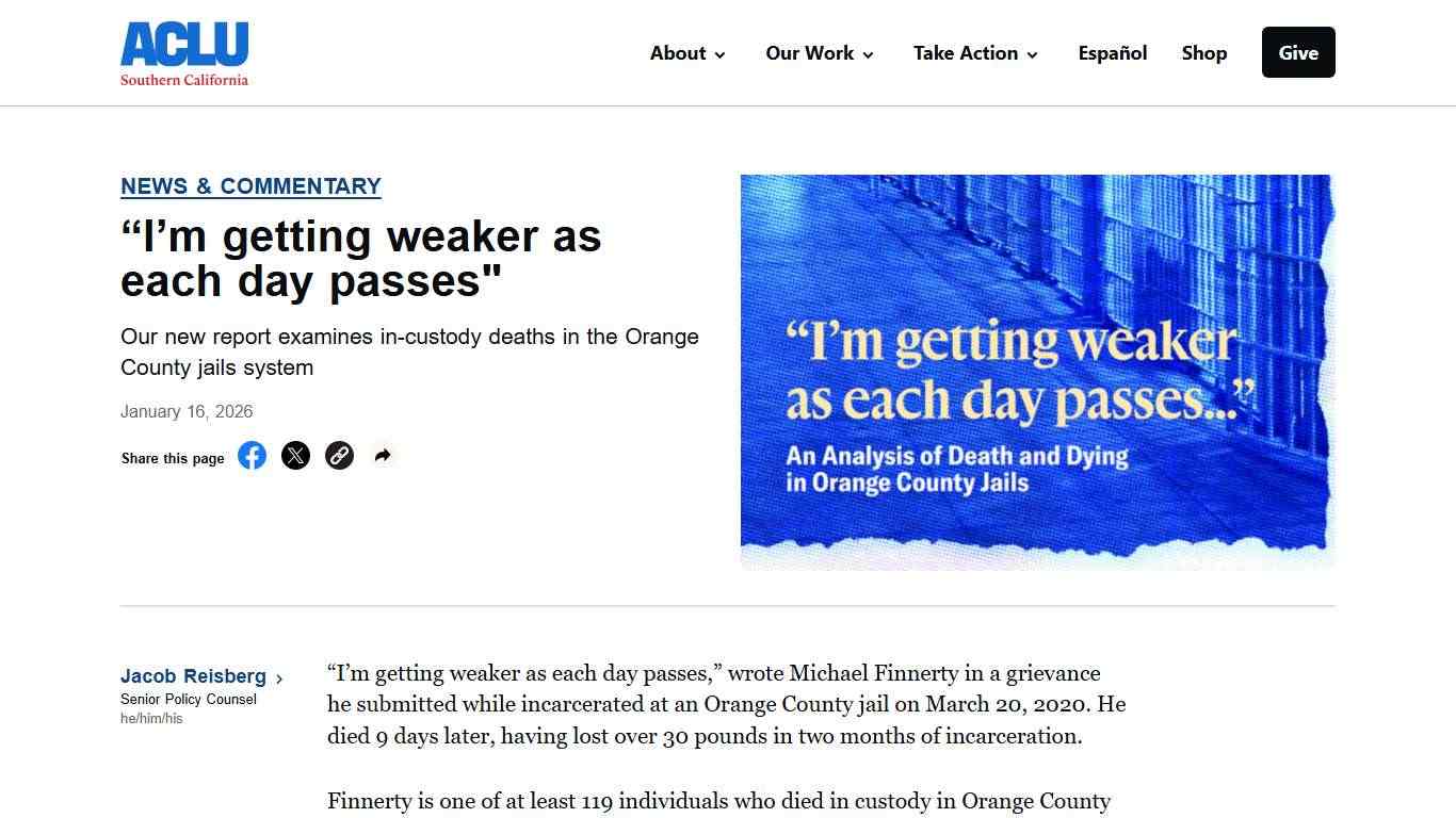 “I’m getting weaker as each day passes" - ACLU of Socal